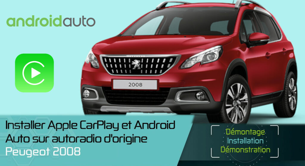 Installation Carplay Android Auto sans fil Peugeot 2008